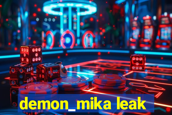 demon_mika leak